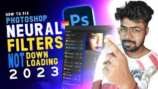Neural Filter Not Working Photoshop 2023  How to Fix Photoshop Neural Filters  Hindi