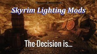 Skyrim Lighting Mods The Decision