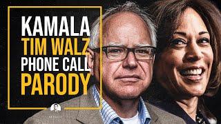 Kamala  Tim Walz Phone Call PARODY