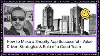 How to Make a Shopify App Successful - Value Driven Strategies & Role of a Good Team