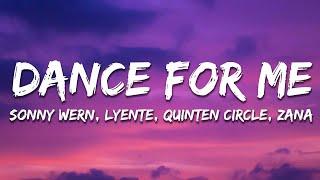 Sonny Wern Lyente Quinten Circle ZANA - Dance For Me 1 2 3 Stutter Techno Lyrics