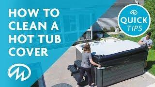 How to Clean Your Hot Tub Cover