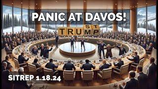 PANIC in Davos SITREP 1.18.24