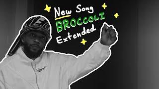 EXTENDED KENDRICK LAMAR NEW SONG SNIPPET - BROCCOLI