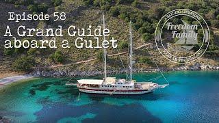 58. I A Grand Guided Tour aboard a Gulet I Freedom Family Sailing