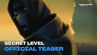 Secret Level  Official Teaser  Amazon Prime