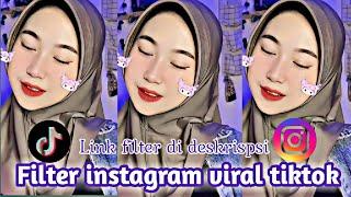 FILTER INSTAGRAM TIKTOK TERBARU 2024