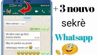 Men 3 Nouvo sekrè ki kache nan whatsapp gen yonn ou pa dwe rate wap sezi