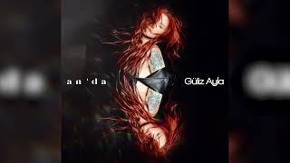 Güliz Ayla - Anda Official Audio