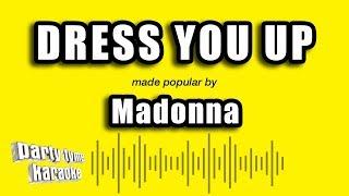 Madonna - Dress You Up Karaoke Version