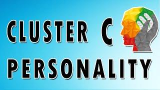 Avoidant Dependent and Obsessive Compulsive Personality Disorders - Cluster C