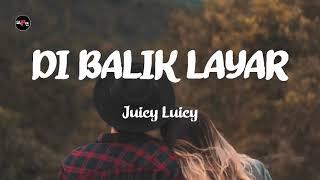 Juicy Luicy - Di Balik Layar spesial musik lirik