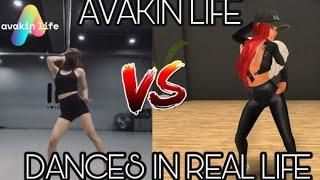 AVAKIN LIFE VS DANCES IN REAL LIFE AVAKIN & MORE