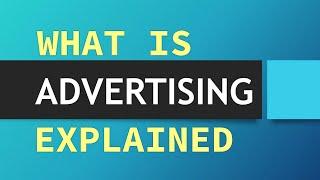 Learn Advertising in 6 Minutes  What is Advertising in Marketing  Advertising Explained SimpyInfo