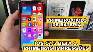 IOS 17.5 BETA 1 PRIMEIRO CICLO DE BATERIA PRIMEIRAS IMPRESSÕES.