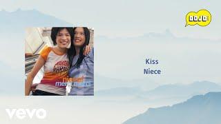 Niece - Kiss Official Lyric Video