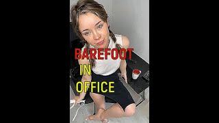 BAREFOOT IN OFFICE  #barefoot #barefootlife #barefootwalking
