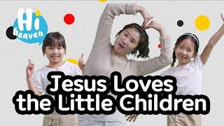 Jesus Loves the Little Children  Kids Songs  Hi Heaven