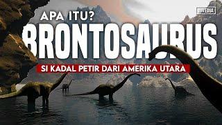 Apa itu Brontosaurus? - Brontosaurus  Si Kadal Petir dari Amerika Utara