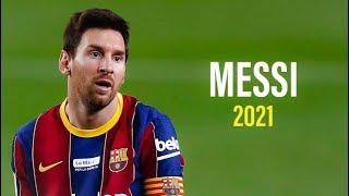 Lionel Messi 2021  The GOAT  Amazing Skills & Goals