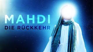 MAHDI - DIE RÜCKKEHR  Doku Deutsch 4K 2024