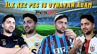 İLK KEZ PES 13 OYNAYAN ADAM