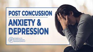 Post-Concussion Anxiety & Depression  Concussion Recovery Mental Health