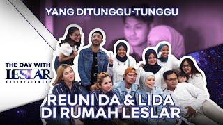 YANG DITUNGGU-TUNGGU REUNI DA & LIDA DI RUMAH LESLAR SERU BANGET