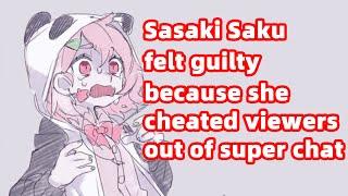 Sasaki Saku felt guilty because she cheated viewers out of super chat NIJISANJI Vtuber 笹木咲 ENG SUB