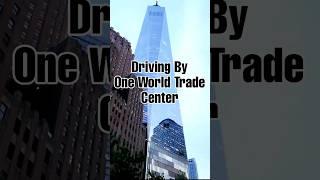 Driving by World Trade Center 