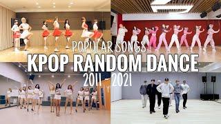 MIRRORED KPOP RANDOM DANCE  POPULAR SONGS  2011 - 2021