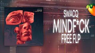 SWACQ - MindF*ck FL Studio Remake + FREE FLP