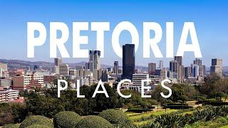 10 Best Places to Visit in Pretoria - Travel Video