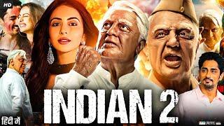 Indian 2 Full Movie In Hindi Dubbed  Kamal Haasan  Rakul Preet  Siddharth  Review & Facts HD