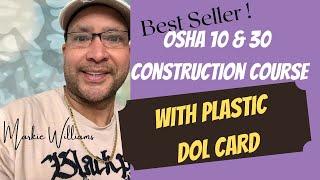 Best Seller OSHA 10 & 30 Construction Course WITH PLASTIC DOL CARD