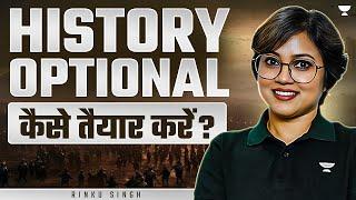 How to study History Optional? Preparation Strategy & Resources for UPSC Mains Exam  Rinku Singh