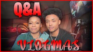 Q& A VLOGMAS  how we met  & why did we break up 