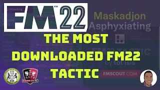 This is the MOST DOWNLOADED FM22 Tactic So Far 100+ League Goals