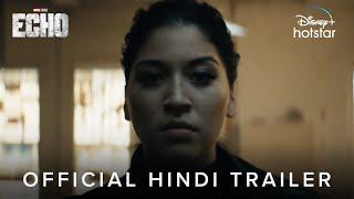 Marvel Studios Echo  Official Trailer  Hindi  January 10  DisneyPlus Hotstar