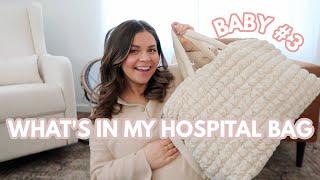 WHATS IN MY HOSPITAL BAG 2024 FOR BABY NUMBER THREE? MOM AND BABY LABOR AND DELIVERY