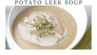 Vichyssoise soup recipe  Easy chilled potato leek soup