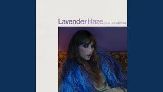 Lavender Haze Felix Jaehn Remix