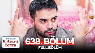 En Hamarat Benim 638. Bölüm