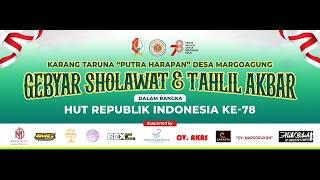 LIVE STREAMING - GEBYAR SHOLAWAT BERSAMA UST. RIDWAN ASYFI & TAHLIL AKBAR DALAM RANGKA HUT RI KE-78