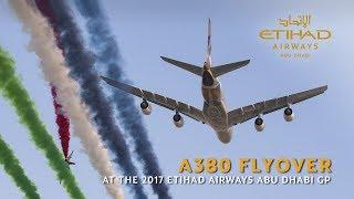 Flyover at the 2017 Formula 1 Abu Dhabi GP with Etihads A380