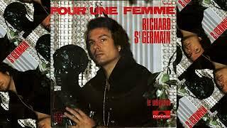 Richard St Germain .. Pour une femme