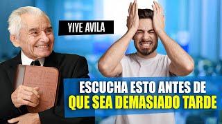 Yiye Avila - Escucha Esto Antes De Que Sea Demasiado Tarde AUDIO OFICIAL