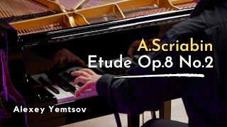 A. Scriabin - Etude Op.8 No.2. Alexey Yemtsov