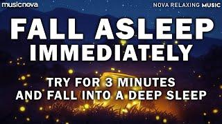 Try Listening for 3 Minutes FALL ASLEEP FAST  Healing Music  Sleeping Music For Deep Sleeping