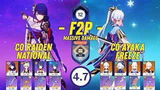 F2P Abyss 4.7 - C0 Ayaka Freeze & C0 Raiden National